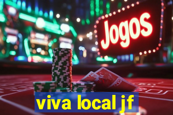 viva local jf